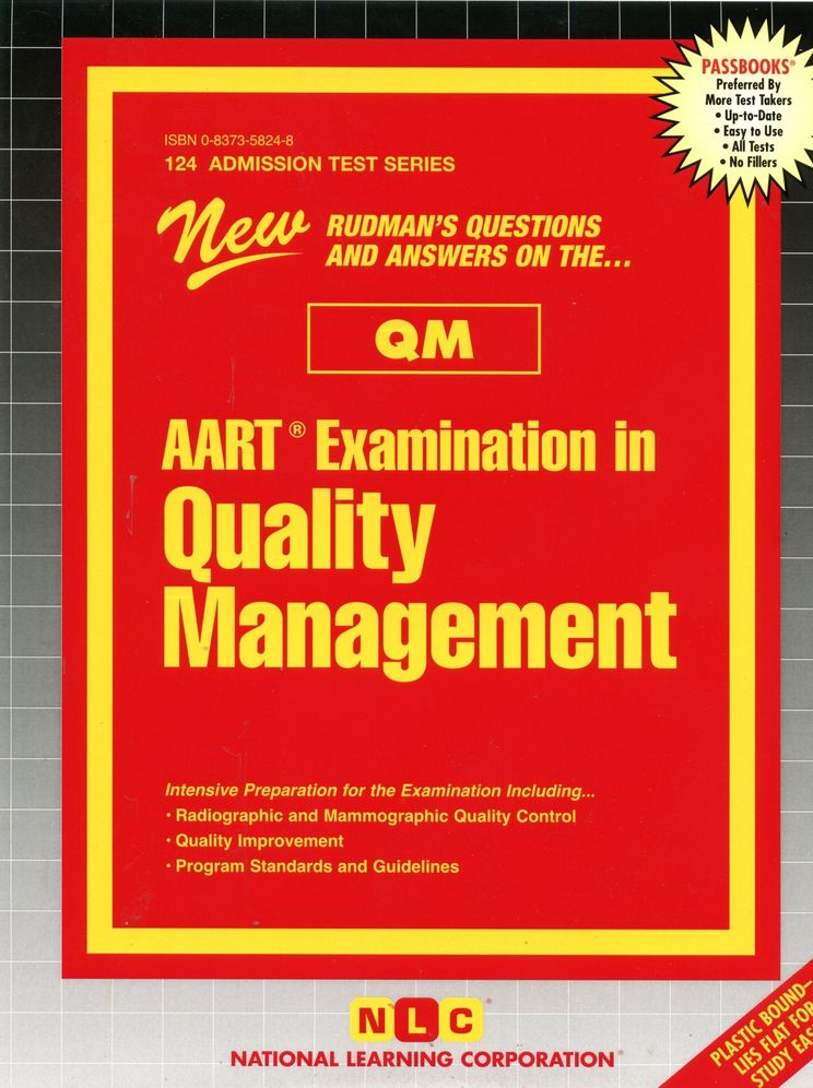 QM: ARRT Examination in Quality Managment (Admission Test Series 124)