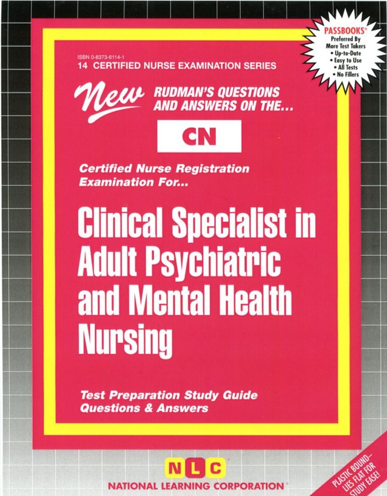 Certified Nurse Registration Examination for Clinical Specialist in Adult Psychiatric and Mental Health Nursing (CN): Test Preparation Study Guide