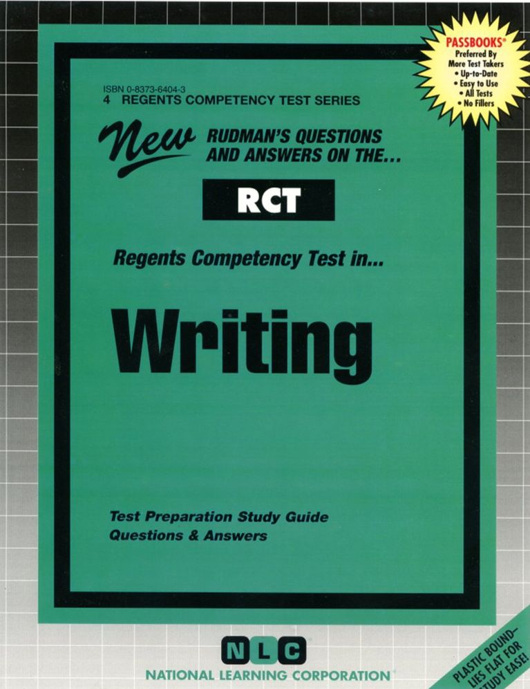 Regents Competency Test in Writing: New Rudman's Questions and Answers on the Rct