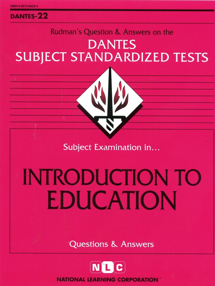 Dantes Subject Standardized Tests: Introduction to Education