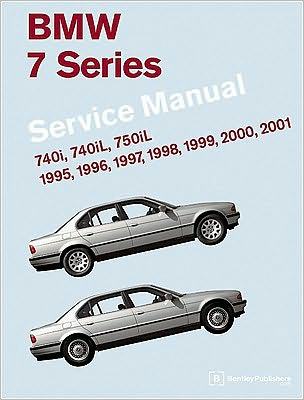 BMW 7 Series (E38) Service Manual: 740i, 740iL, 750iL: 1995, 1996, 1997, 1998, 1999, 2000 2001