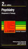 Psychiatry: Diagnosis and Therapy (Lange Clinical Manuals)