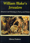 William Blake's Jerusalem: Structure and Meaning in Poetry and Picture