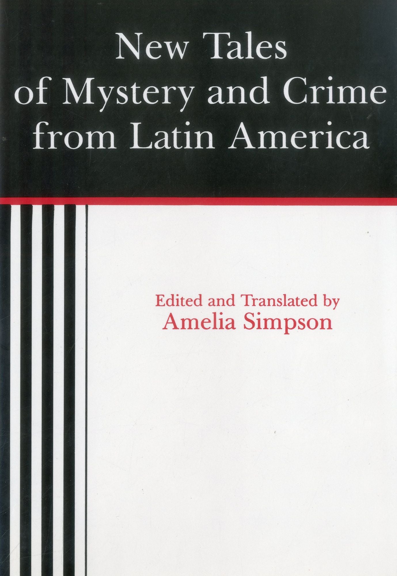 New Tales of Mystery and Crime from Latin America