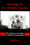 Growing up in a Divided Society: The Inluence of Conflict on Belfast Schoolchildren