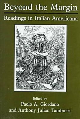 Beyond the Margin: Reading in Italian Americana