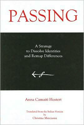 Passing: A Strategy to Dissolve Identities and Remap Differences