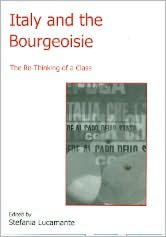 Italy and the Bourgeoisie: The Re-Thinking of Class