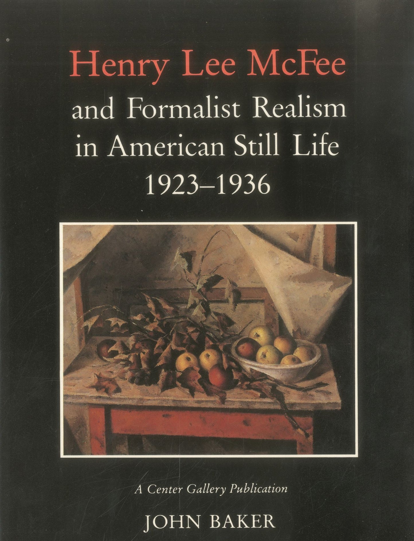 Henry Lee McFee and Formalist Realism in American Still Life