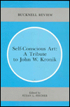 Self-Conscious Art: A Tribute to John W. Kronik