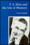 T. S. Eliot and the Use of Memory