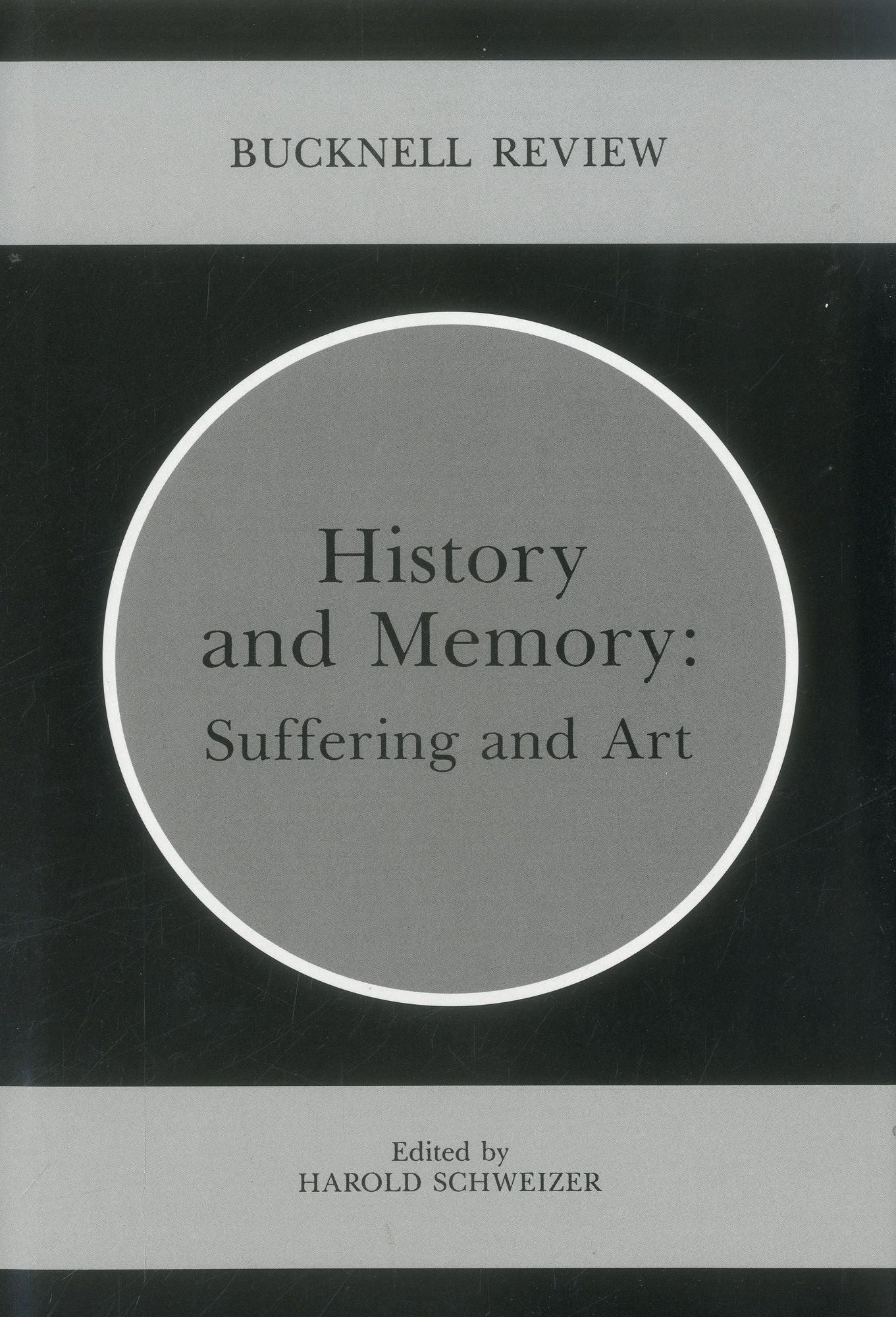 History and Memory: Suffering and Art