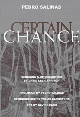 Certain Chance: Poems of Pedro Salinas