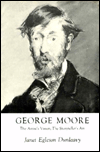 George Moore: The Artist's Vision, the Storyteller's Art