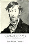 George Moore: The Artist's Vision, the Storyteller's Art
