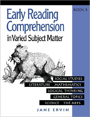 Early Reading Comprehension in Varied Subject Matter Book B