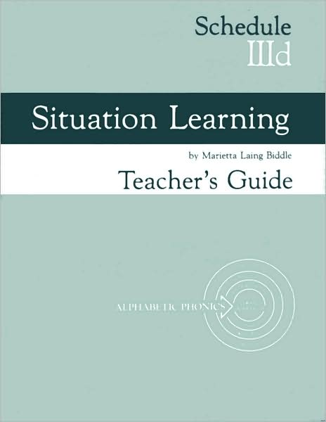 Situation Learning Schedule III-D Teacher's Guide