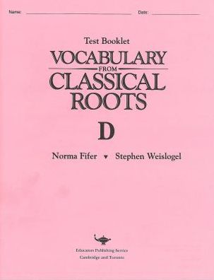 Vocabulary from Classical Roots Test D