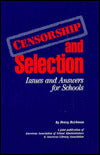 Censorship and Selection: Issues and Answers for Schools