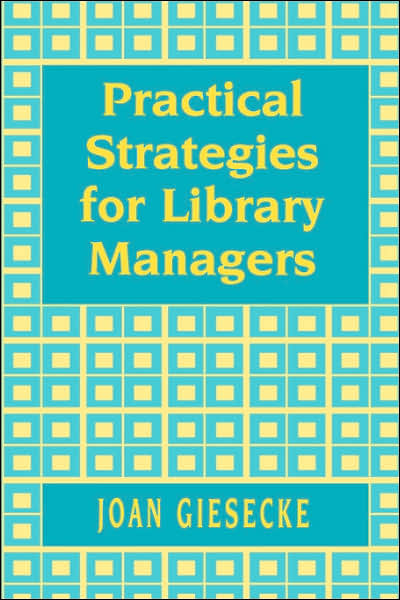 Practical Strategies for Library Managers