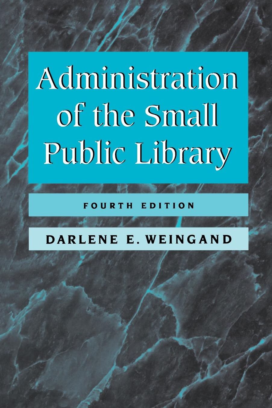 Administration of the Small Public Library