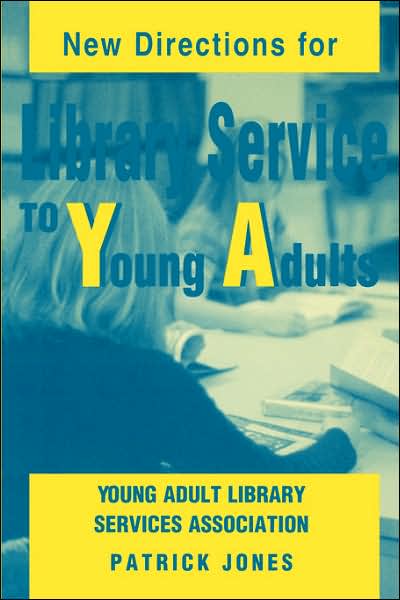 New Directions for Library Service to Young Adults