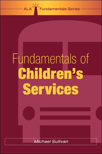 Fundamentals Of Children's Services