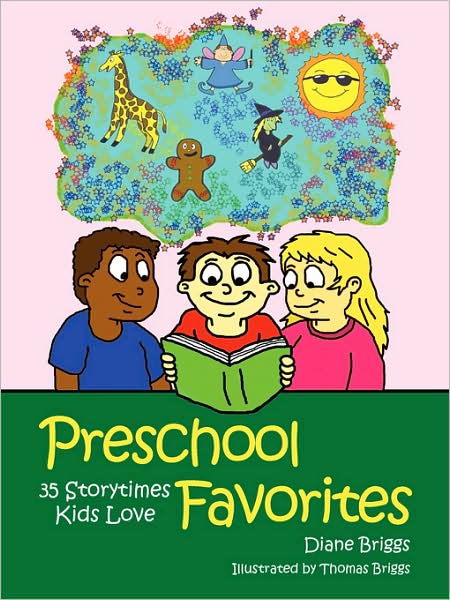 Preschool Favorites: 35 Storytimes Kids Love