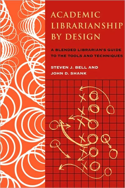Academic Librarianship By Design