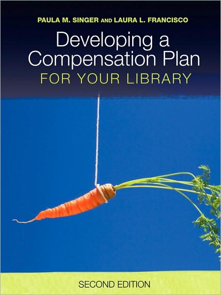 Developing A Compensation Plan For Your Library