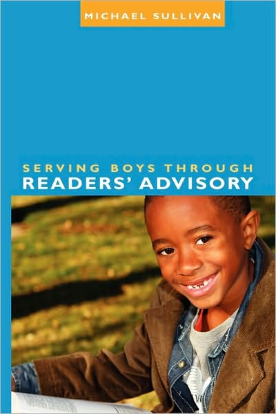 Serving Boys Through Readers Advisory