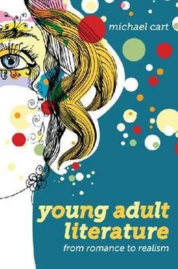 Young Adult Literature: From Romance to Realism