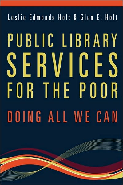 Public Library Services for the Poor: Doing All We Can