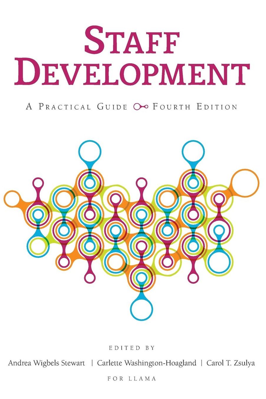 Staff Development: A Practical Guide, 4th Edition