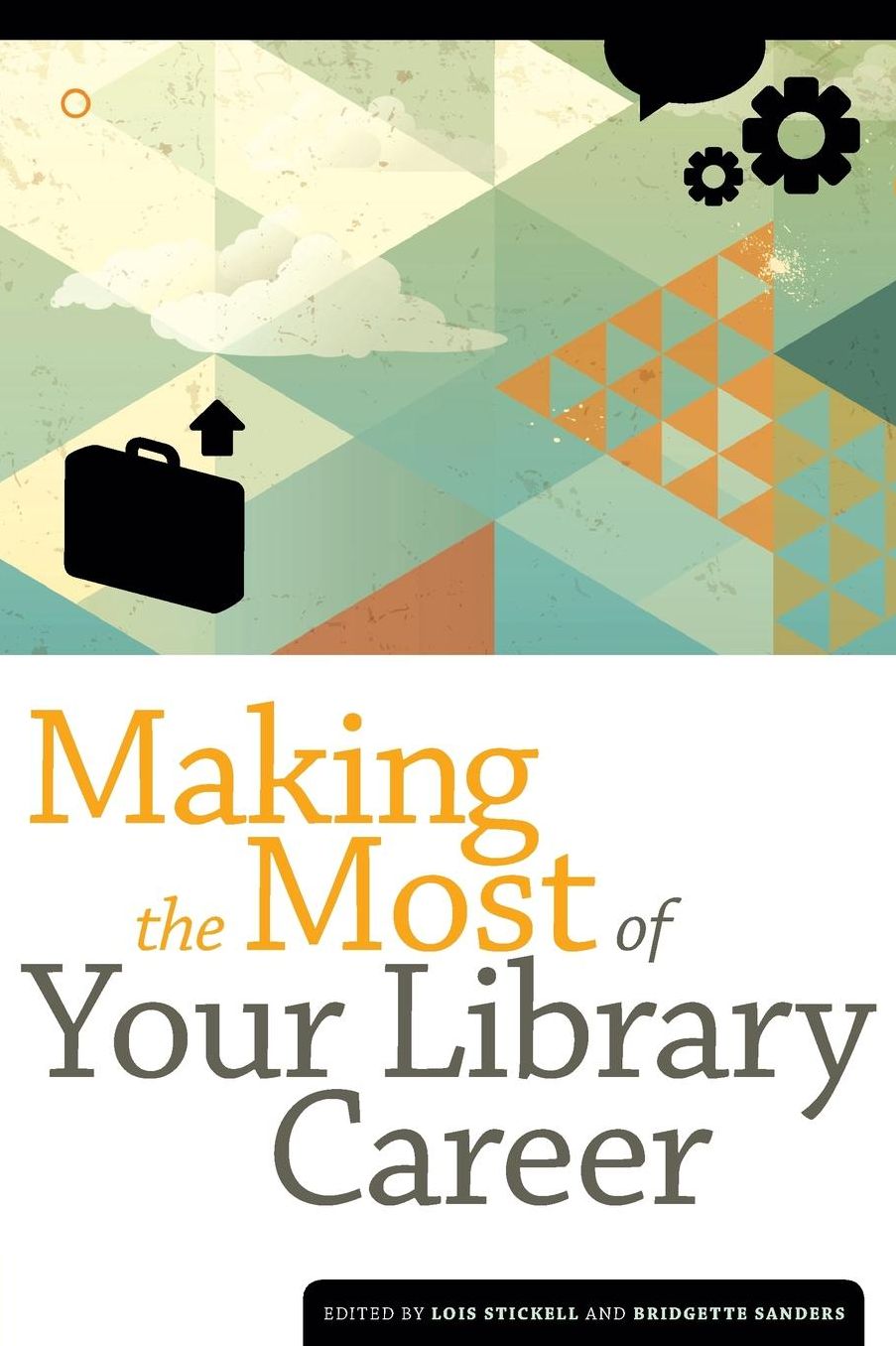 Making the Most of Your Library Career