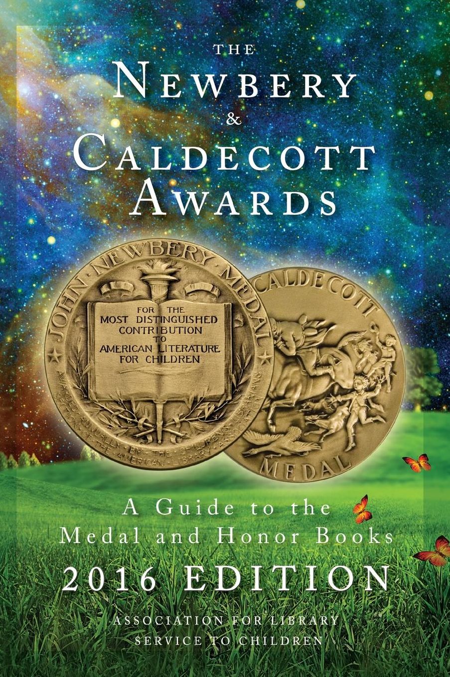 The Newbery & Caldecott Awards 2016 : A Guide to the Medal and Honor Books