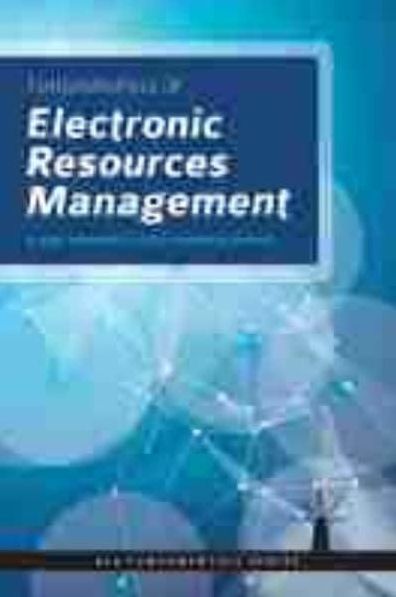 Fundamentals of Electronic Resource Management