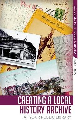 Creating a Local History Archive at Your Public Library