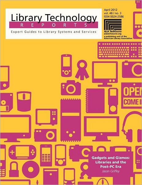 Gadgets and Gizmos: Libraries and the Post-PC Era