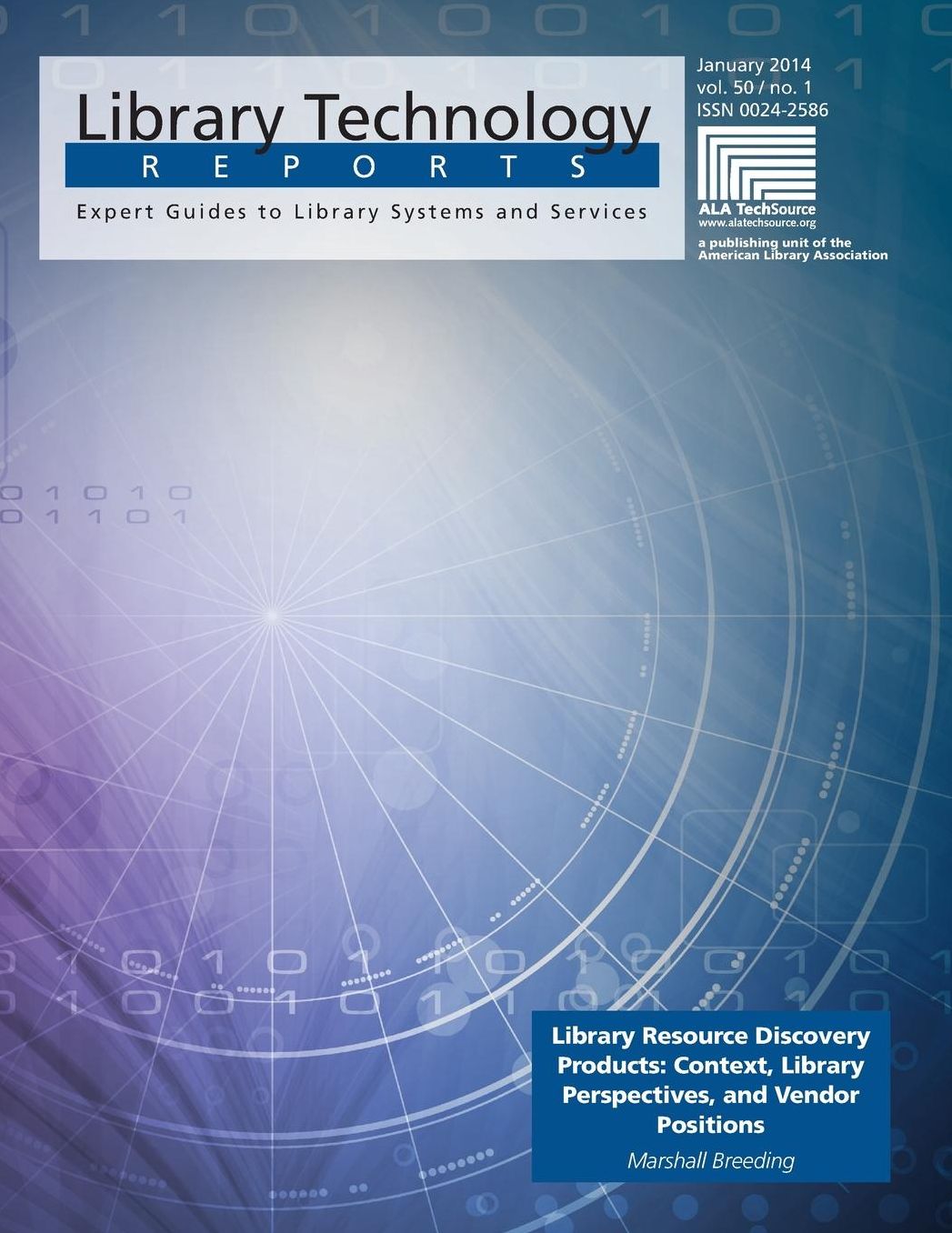 Library Resource Discovery Products: Context, Library Perspectives, and Vendor Positioins