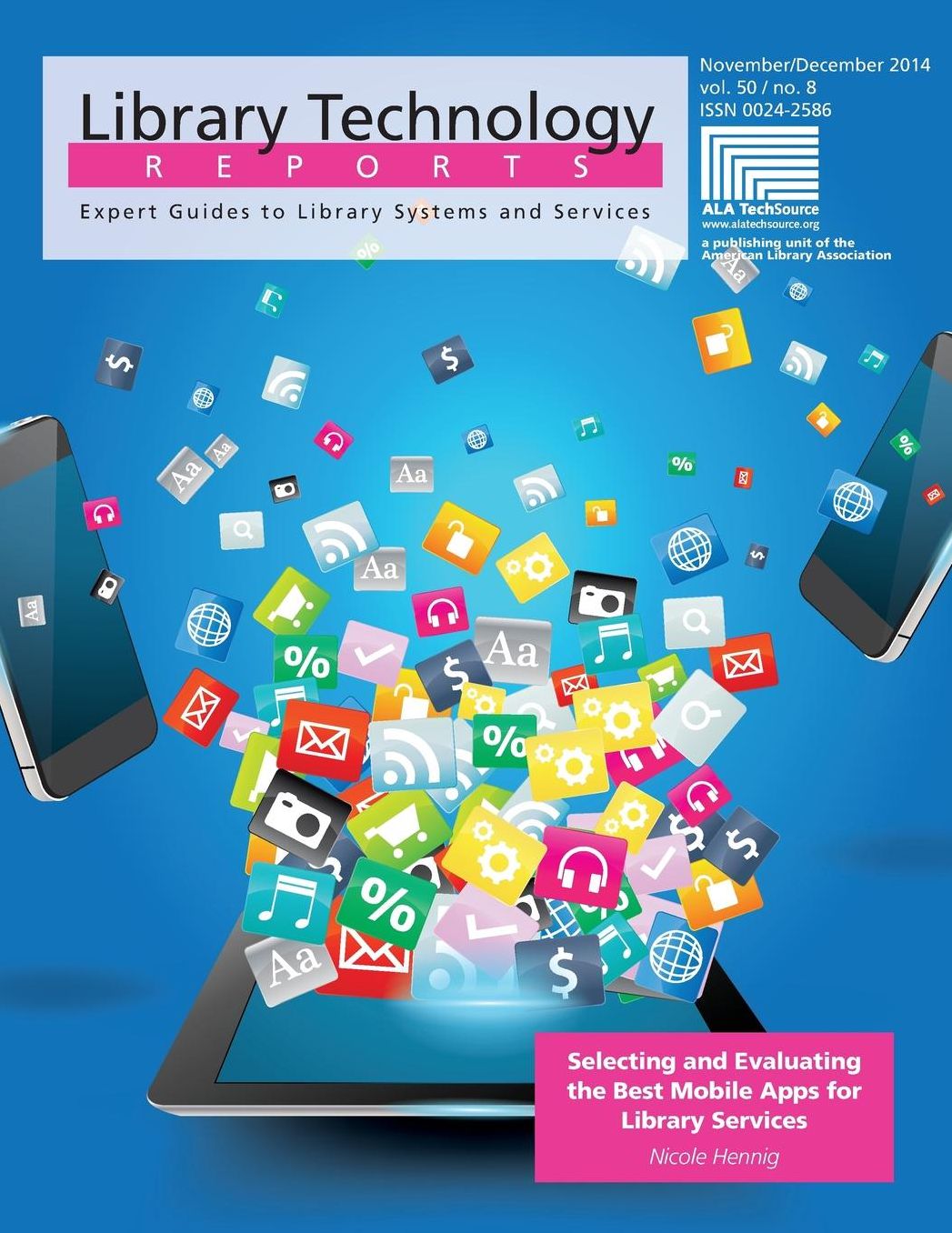 Selecting and Evaluating the Best Mobile Apps for Library Service