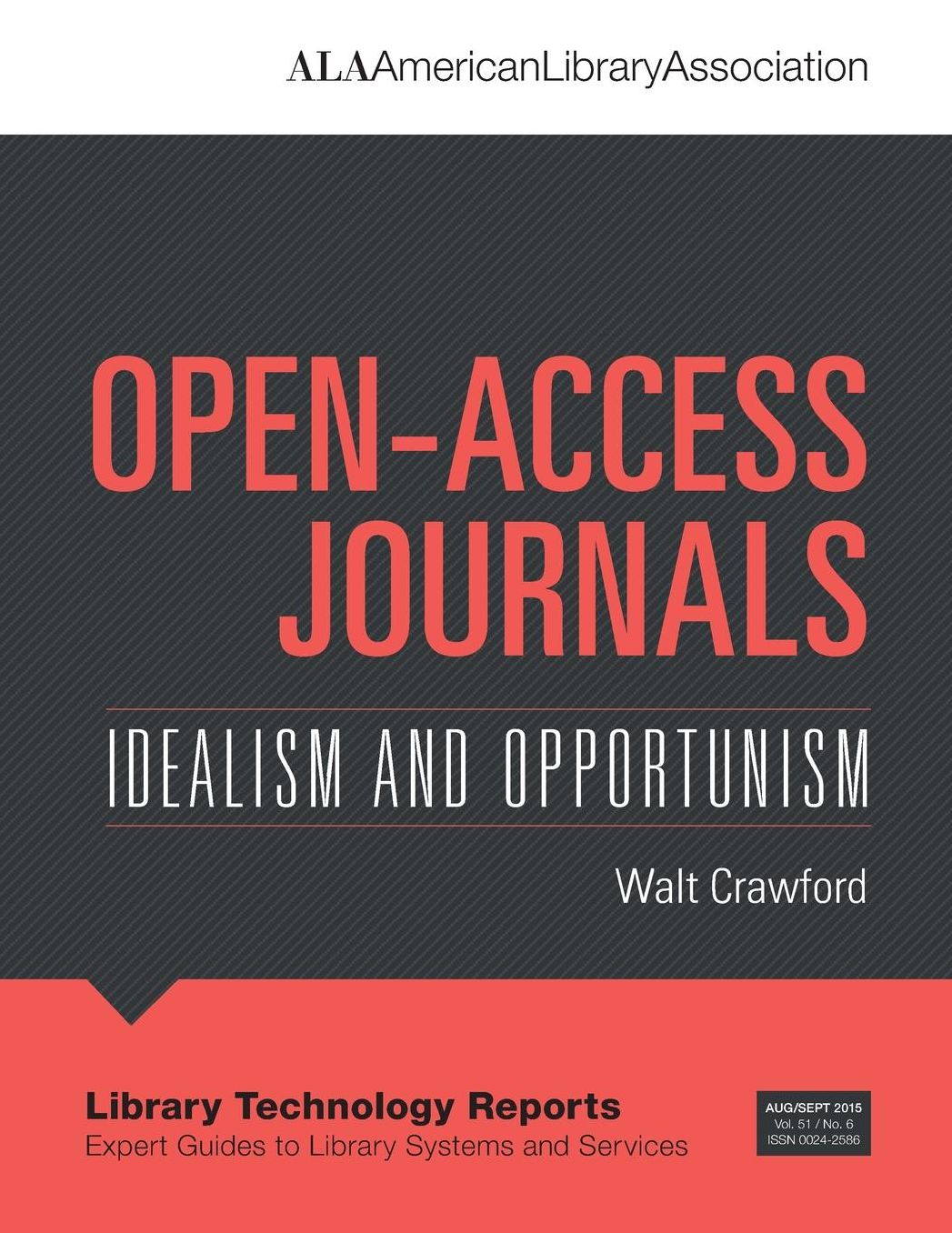 Open-Access Journals: Idealism and Opportunism
