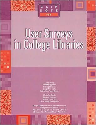 User Surveys in College Libraries