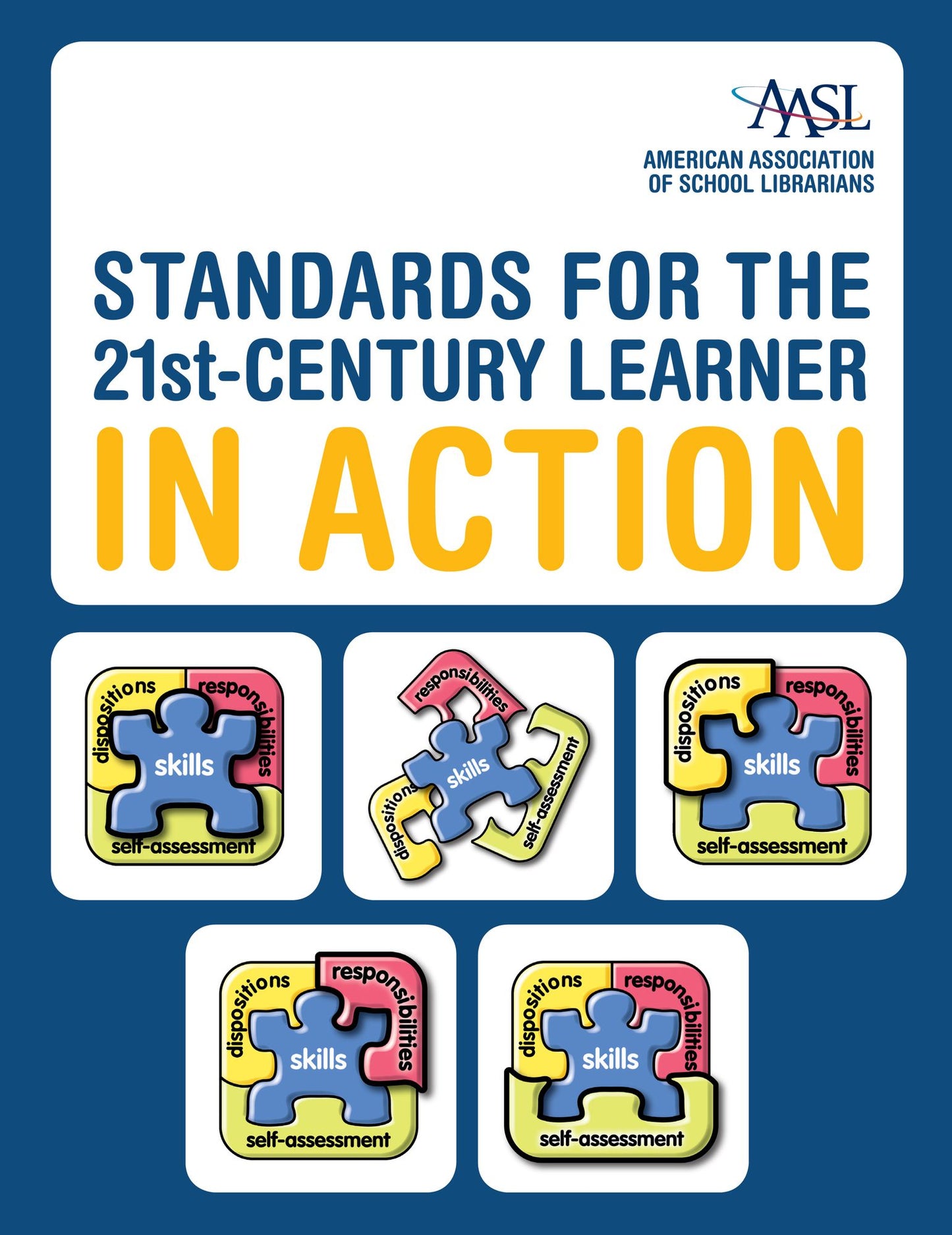 Standards for the 21st-Century Learner in Action