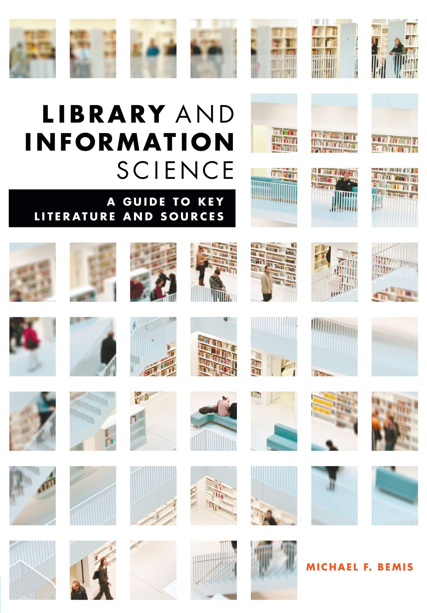 Library and Information Science: A Guide to Key Literature and Sources