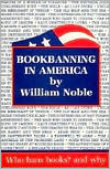 Bookbanning in America: Who Bans Books?--and Why