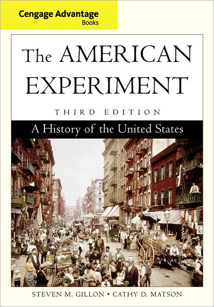 The American Experiment: A History of the United States
