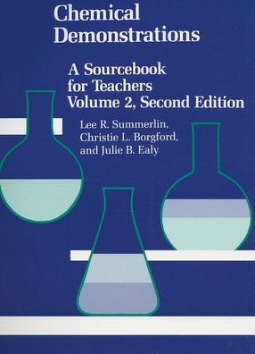 Chemical Demonstrations: A Sourcebook for Teachers Volume 2
