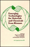 Emerging Technologies for Materials and Chemicals from Biomass