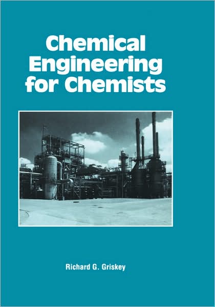 Chemical Engineering for Chemists